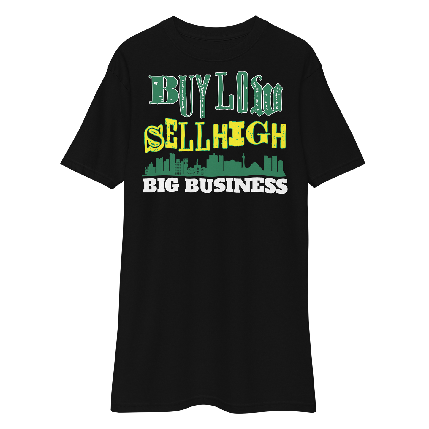 Buy Low Sell High T-Shirts
